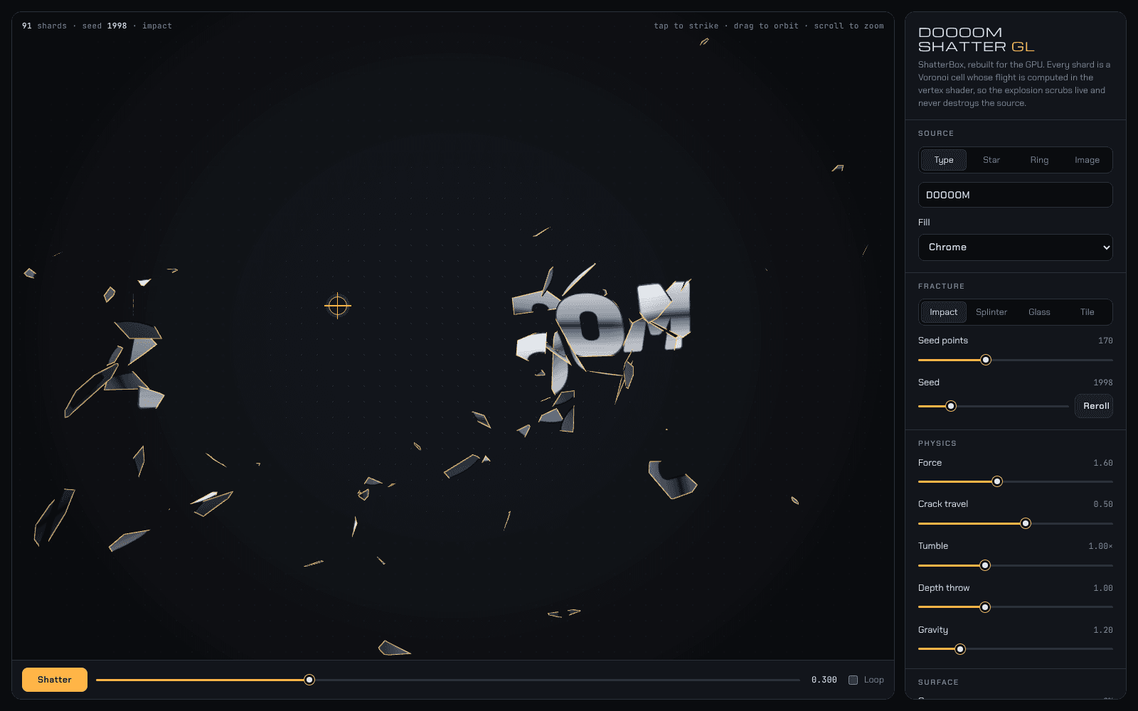 Doooom Shatter GL: the word DOOOOM in chrome, 91 shards, seed 1998, scrubbed to 0.3 of the strike, with the source, fracture and physics controls down the right.